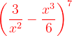 \dpi{120} {\color{Red} \left ( \frac{3}{x^{2}}-\frac{x^{3}}{6} \right )^{7}}